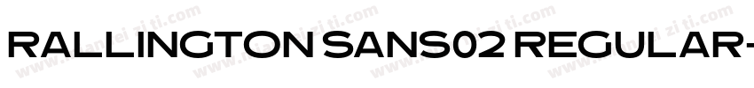 Rallington Sans02 Regular字体转换
